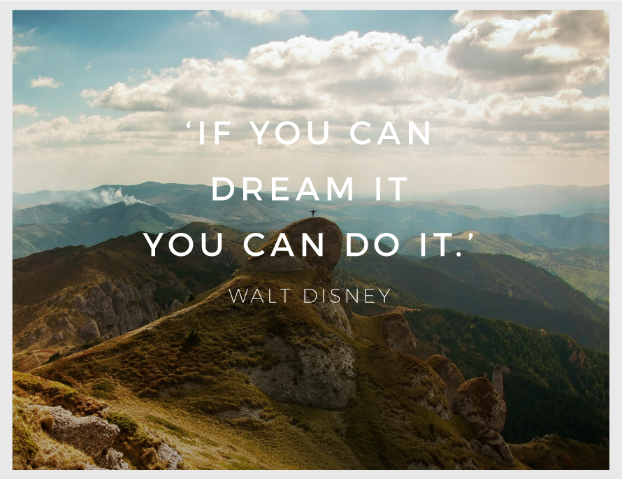 Mountain Sky Cloud Person Accomplishment Quote Walt Disney